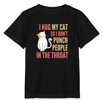 Ich umarme meine Katze, damit ich den Leuten nicht in den Hals schlage - Stanley/Stella Kinder T-Shirt MINI CREATOR  - Schwarz - Vorne - Mikhail (115cm)