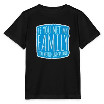 you would understand quote - Stanley/Stella MINI CREATOR Kids’ T-Shirt - black - Front - Mikhail (115cm)
