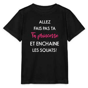 Allez fais pas ta princesse et enchaine les squats - T-shirt bio MINI CREATOR Stanley/Stella Enfant - noir - Devant - Mikhail (115cm)