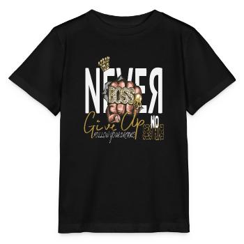 Never Give Up - Stanley/Stella MINI CREATOR Kids’ T-Shirt - black - Front - Mikhail (115cm)