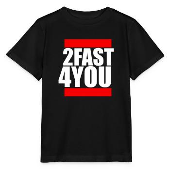 Too Fast for You Saying 2 Too Fast 4 For You - Stanley/Stella MINI CREATOR Kids’ T-Shirt - black - Front - Mikhail (115cm)