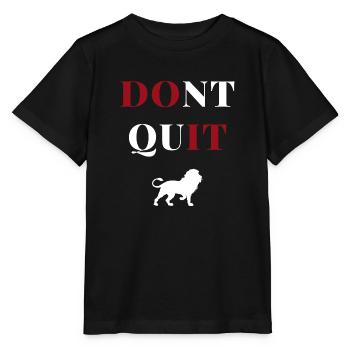 don't quit lion heart - Stanley/Stella MINI CREATOR Kids’ T-Shirt - black - Front - Mikhail (115cm)