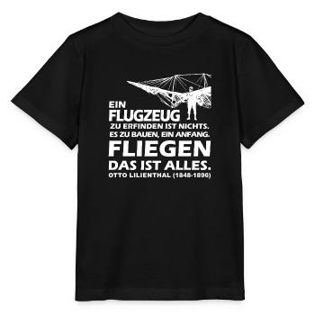 otto lilienthal Piloten Spruch - Stanley/Stella Kinder T-Shirt MINI CREATOR  - Schwarz - Vorne - Mikhail (115cm)