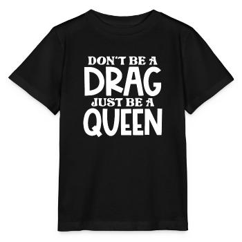 Ne sois pas un frein, sois juste une reine - T-shirt bio MINI CREATOR Stanley/Stella Enfant - noir - Devant - Mikhail (115cm)