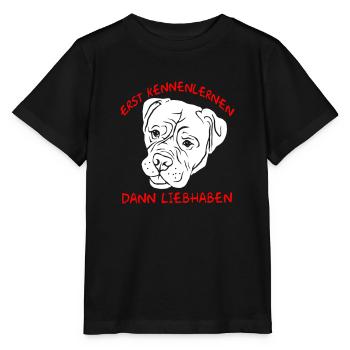 Erst Kennenlernen dann Liebhaben Bordeaux Dogge - Stanley/Stella Kinder T-Shirt MINI CREATOR  - Schwarz - Vorne - Mikhail (115cm)
