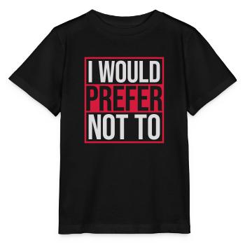 Je préfère ne pas - T-shirt bio MINI CREATOR Stanley/Stella Enfant - noir - Devant - Mikhail (115cm)