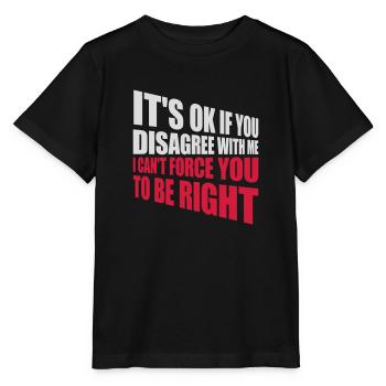 Vous n’êtes pas d’accord avec moi - T-shirt bio MINI CREATOR Stanley/Stella Enfant - noir - Devant - Mikhail (115cm)