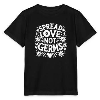 Spread Love Not Germs - Stanley/Stella MINI CREATOR Kids’ T-Shirt - black - Front - Mikhail (115cm)