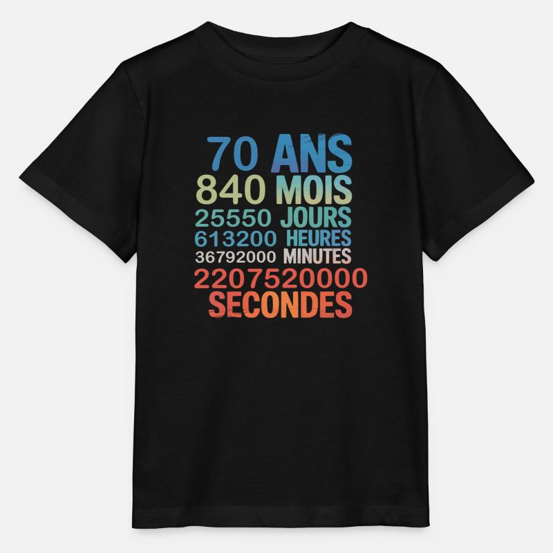 70 ans – 840 mois, 25 550 jours, 2,2 milliards - T-shirt bio MINI CREATOR Stanley/Stella Enfant - noir