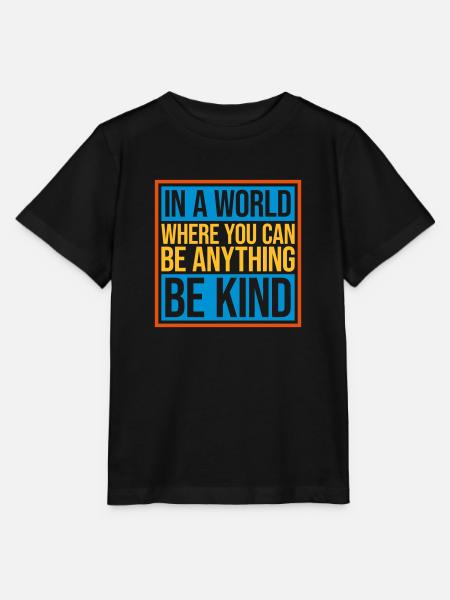 you can be kind - Stanley/Stella Kinder T-Shirt MINI CREATOR  - Schwarz