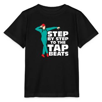 Step By Step To The Tap Beats Tap Dance Tap Dancer - Stanley/Stella MINI CREATOR Kids’ T-Shirt - black - Front - Mikhail (115cm)