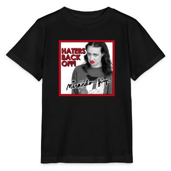 Haters Back Off! Miranda Sings - Stanley/Stella Kinder T-Shirt MINI CREATOR  - Schwarz - Vorne - Mikhail (115cm)