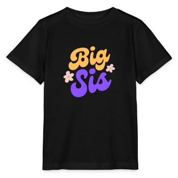BIG SIS - Große Schwester | Geschwister | Sister - Stanley/Stella Kinder T-Shirt MINI CREATOR  - Schwarz - Vorne - Mikhail (115cm)