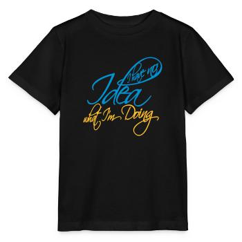 I Have No Idea - Stanley/Stella MINI CREATOR Kids’ T-Shirt - black - Front - Mikhail (115cm)