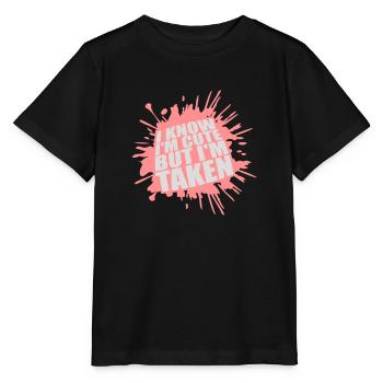 cute but taken quote - Stanley/Stella MINI CREATOR Kids’ T-Shirt - black - Front - Mikhail (115cm)