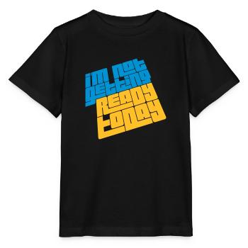 ne pas se préparer aujourd’hui - T-shirt bio MINI CREATOR Stanley/Stella Enfant - noir - Devant - Mikhail (115cm)