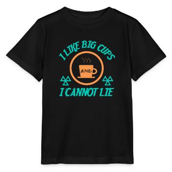 I LIKE BIG CUPS AND I CANNOT LIE - Stanley/Stella MINI CREATOR Kids’ T-Shirt - black - Front - Mikhail (115cm)