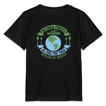 LES FORCES NATURELLES EN NOUS SONT LES VÉRITABLES GUÉRISSEURS DE - T-shirt bio MINI CREATOR Stanley/Stella Enfant - noir - Devant - Mikhail (115cm)