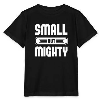 Small But Mighty - Stanley/Stella MINI CREATOR Kids’ T-Shirt - black - Front - Mikhail (115cm)