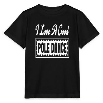 J’aime une bonne pole dance - T-shirt bio MINI CREATOR Stanley/Stella Enfant - noir - Devant - Mikhail (115cm)