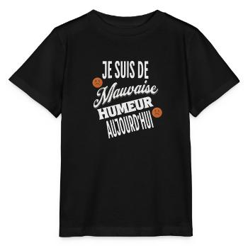 Je suis de mauvaise humeur aujourd'hui t-shirt - T-shirt bio MINI CREATOR Stanley/Stella Enfant - noir - Devant - Mikhail (115cm)