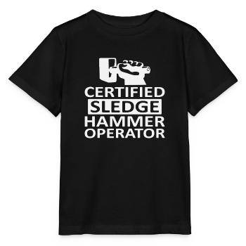 Certified Sledge Hammer Operator - Stanley/Stella Kinder T-Shirt MINI CREATOR  - Schwarz - Vorne - Mikhail (115cm)