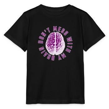 Ne plaisante pas avec mon cerveau - T-shirt bio MINI CREATOR Stanley/Stella Enfant - noir - Devant - Mikhail (115cm)