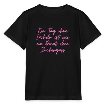 Ein Tag ohne Lächeln ist wie ein Donut ohne Zucker - Stanley/Stella Kinder T-Shirt MINI CREATOR  - Schwarz - Vorne - Mikhail (115cm)