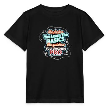 Je schneller du lernst, desto schneller wirst du zum Profi - Stanley/Stella Kinder T-Shirt MINI CREATOR  - Schwarz - Vorne - Mikhail (115cm)