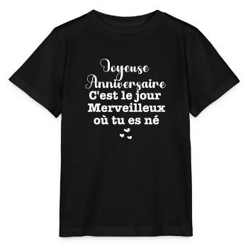 C est le jour merveilleux où tu es né - T-shirt bio MINI CREATOR Stanley/Stella Enfant - noir - Devant - Mikhail (115cm)