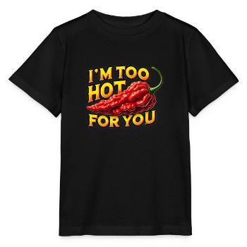 I m too hot for you - Stanley/Stella MINI CREATOR Kids’ T-Shirt - black - Front - Mikhail (115cm)