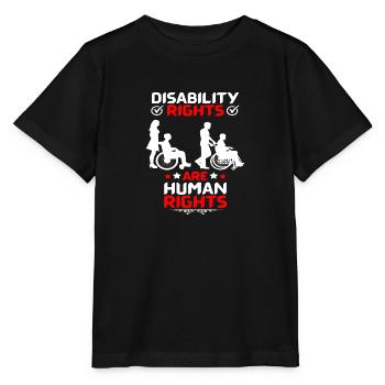 Disability Rights Are Human Rights - Stanley/Stella MINI CREATOR Kids’ T-Shirt - black - Front - Mikhail (115cm)