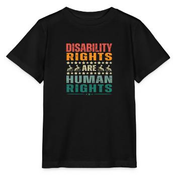 Disability Rights Are Human Rights - Stanley/Stella MINI CREATOR Kids’ T-Shirt - black - Front - Mikhail (115cm)