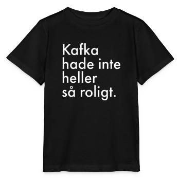 Kafka hatte auch nicht viel Spaß. - Stanley/Stella Kinder T-Shirt MINI CREATOR  - Schwarz - Vorne - Mikhail (115cm)