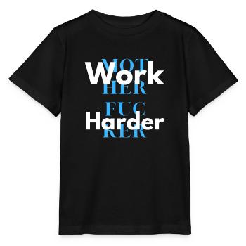 work harder 2 - T-shirt bio MINI CREATOR Stanley/Stella Enfant - noir - Devant - Mikhail (115cm)
