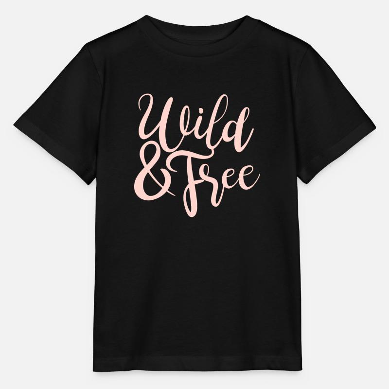Wild and Free - T-shirt bio MINI CREATOR Stanley/Stella Enfant - noir