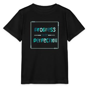 Progress over perfection - kein Perfektionismus - Stanley/Stella Kinder T-Shirt MINI CREATOR  - Schwarz - Vorne - Mikhail (115cm)