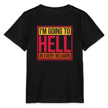in going to hell - Stanley/Stella MINI CREATOR Kids’ T-Shirt - black - Front - Mikhail (115cm)