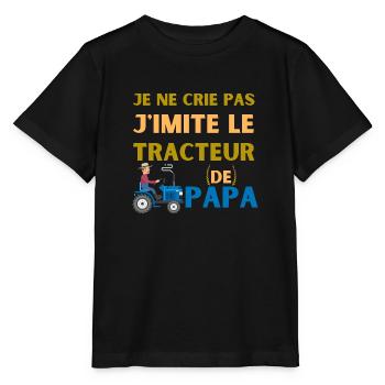 je ne crie pas j'imite le tracteur de papa - T-shirt bio MINI CREATOR Stanley/Stella Enfant - noir - Devant - Mikhail (115cm)