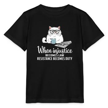 Wenn Ungerechtigkeit zum Gesetz wird, wird Widerstand zur Pflicht - Stanley/Stella Kinder T-Shirt MINI CREATOR  - Schwarz - Vorne - Mikhail (115cm)