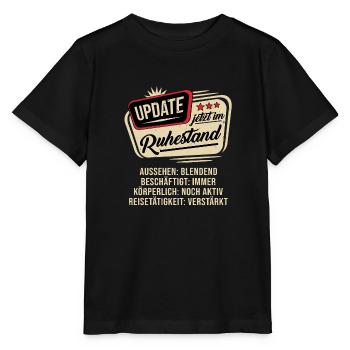 Update Ich bin im Ruhestand - Stanley/Stella Kinder T-Shirt MINI CREATOR  - Schwarz - Vorne - Mikhail (115cm)