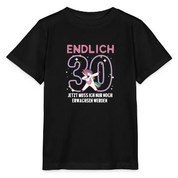 Endlich 30. Geburtstag Jetzt noch erwachsen werden - Stanley/Stella Kinder T-Shirt MINI CREATOR  - Schwarz - Vorne - Mikhail (115cm)