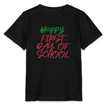 HAPPY FIRST DAY OF SCHOOL - Stanley/Stella MINI CREATOR Kids’ T-Shirt - black - Front - Mikhail (115cm)