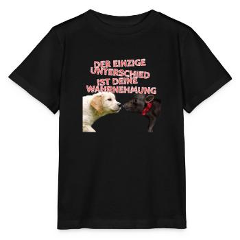 Der einzige Unterschied ist deine Wahrnehmung - Stanley/Stella Kinder T-Shirt MINI CREATOR  - Schwarz - Vorne - Mikhail (115cm)