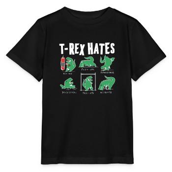 Lustiges T Rex Hates Boxing, Push UP, Pull ups - Stanley/Stella Kinder T-Shirt MINI CREATOR  - Schwarz - Vorne - Mikhail (115cm)
