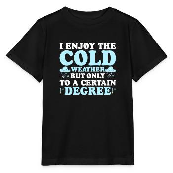 I Enjoy The Cold Weather Meteorologist - Stanley/Stella MINI CREATOR Kids’ T-Shirt - black - Front - Mikhail (115cm)