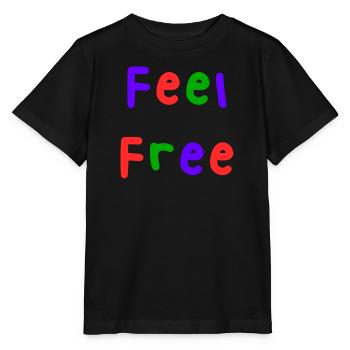 KOSTENLOS. KOSTENLOS. GLÜCKLICH. KOSTENLOS. FREIHEIT. WOHLFAHRT. ZEN. - Stanley/Stella Kinder T-Shirt MINI CREATOR  - Schwarz - Vorne - Mikhail (115cm)