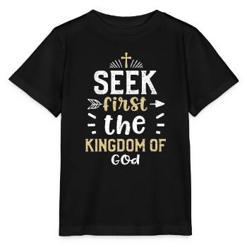 Seek first the kingdom of God - Stanley/Stella MINI CREATOR Kids’ T-Shirt - black - Front - Mikhail (115cm)