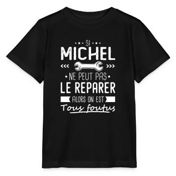 Michel ne peut pas le réparer cadeau michel - T-shirt bio MINI CREATOR Stanley/Stella Enfant - noir - Devant - Mikhail (115cm)