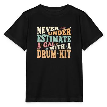 Ne sous-estimez jamais une Gal avec un kit de batterie - T-shirt bio MINI CREATOR Stanley/Stella Enfant - noir - Devant - Mikhail (115cm)